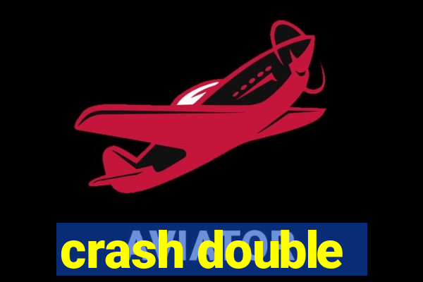 crash double