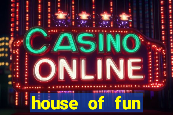 house of fun casino game