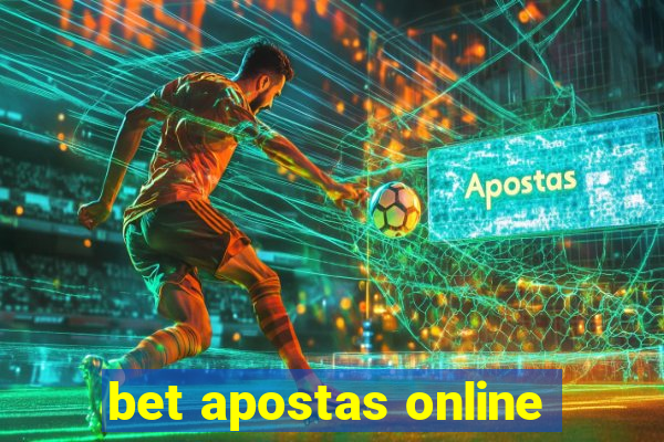 bet apostas online