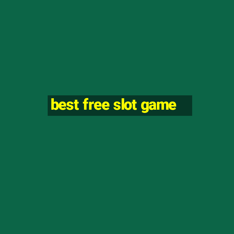 best free slot game