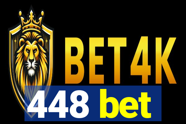 448 bet