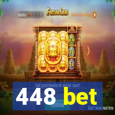 448 bet