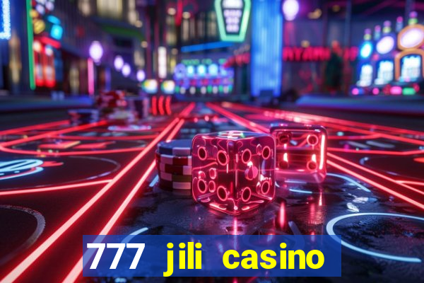 777 jili casino online slot