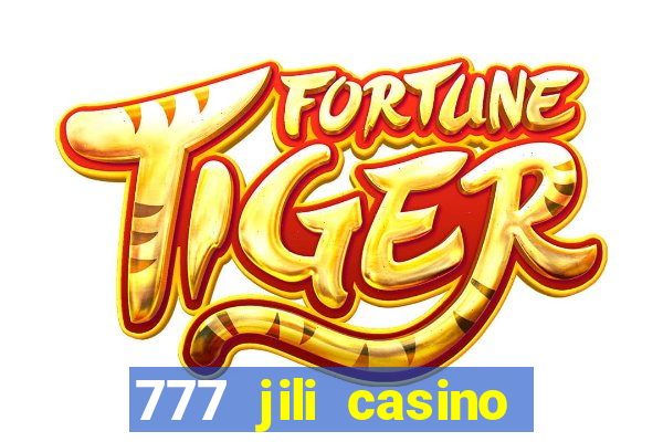 777 jili casino online slot