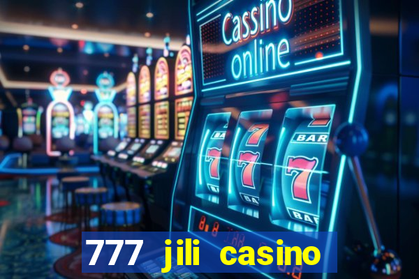 777 jili casino online slot