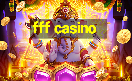 fff casino