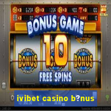 ivibet casino b?nus