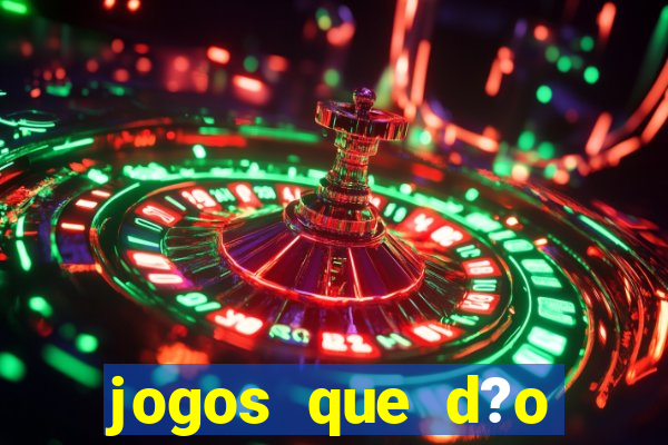 jogos que d?o dinheiro s?o confiáveis