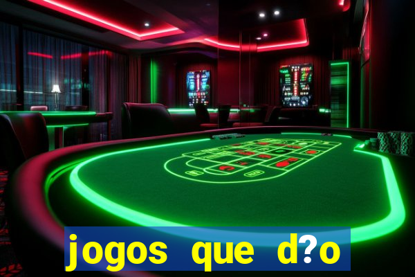 jogos que d?o dinheiro s?o confiáveis