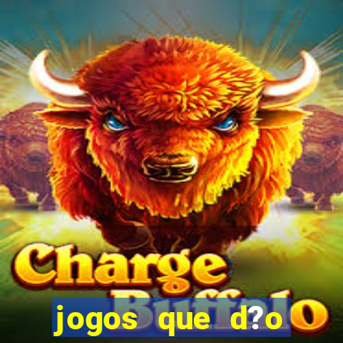 jogos que d?o dinheiro s?o confiáveis