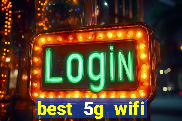 best 5g wifi router with sim card slot