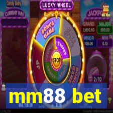 mm88 bet