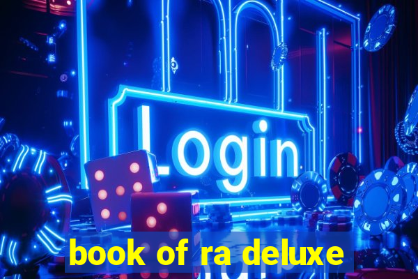 book of ra deluxe