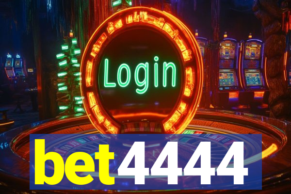 bet4444