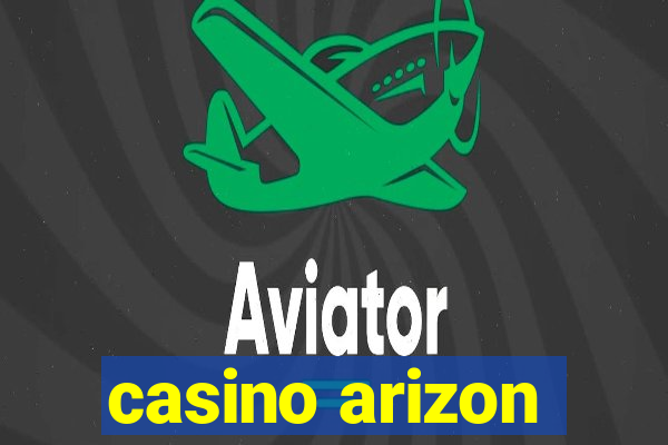 casino arizon