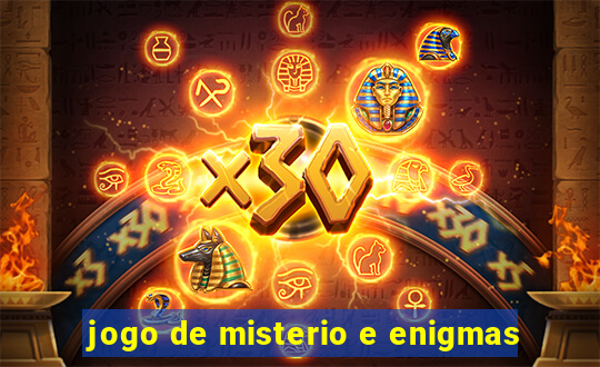 jogo de misterio e enigmas