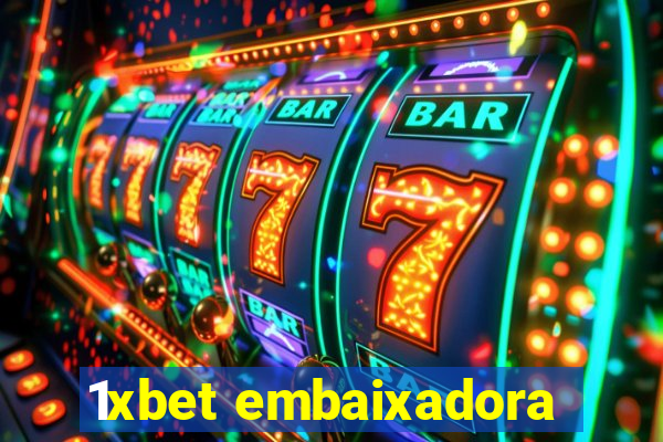 1xbet embaixadora