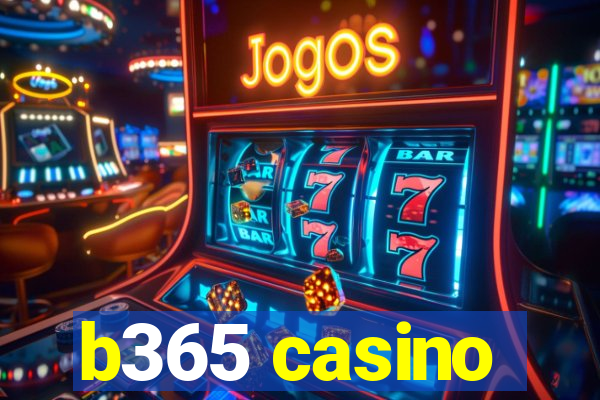 b365 casino