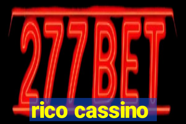 rico cassino