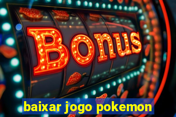 baixar jogo pokemon