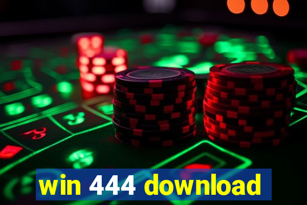 win 444 download