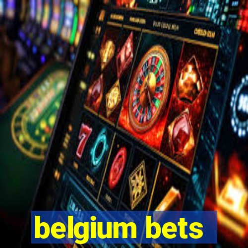 belgium bets