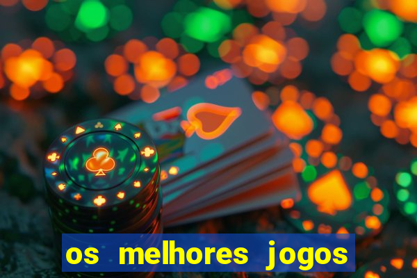 os melhores jogos de casino para ganhar dinheiro