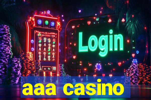 aaa casino