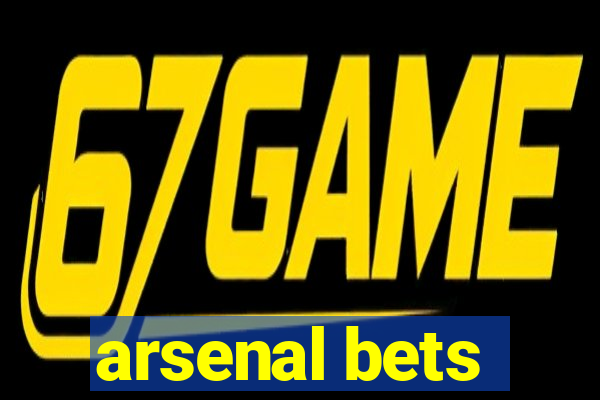 arsenal bets