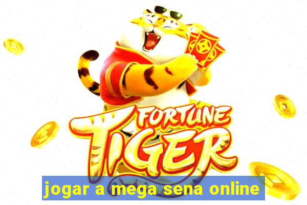 jogar a mega sena online