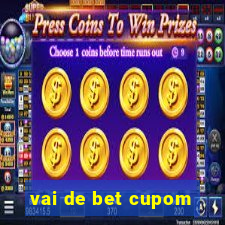 vai de bet cupom