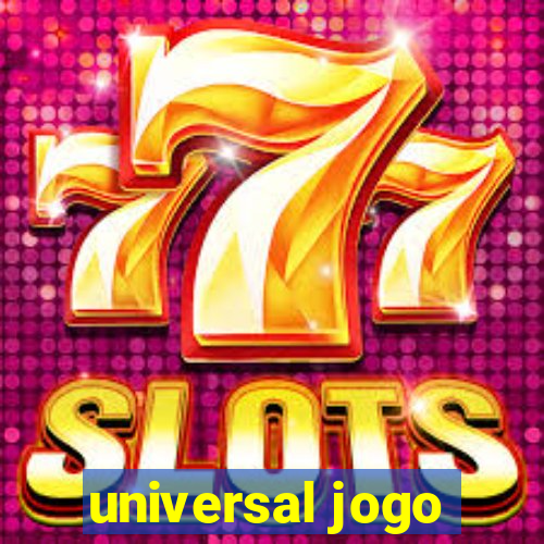 universal jogo