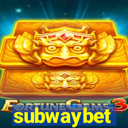 subwaybet