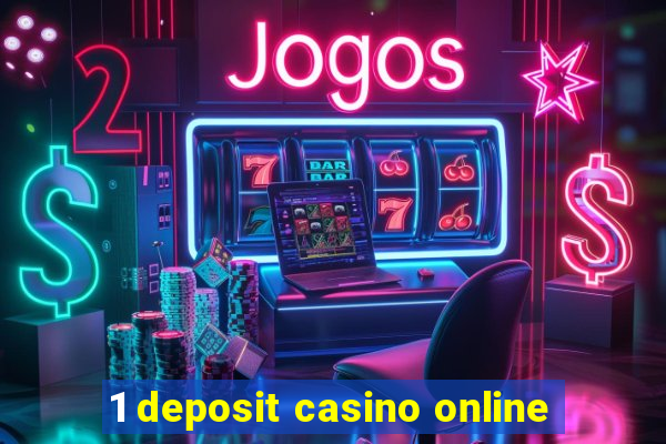 1 deposit casino online