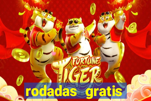 rodadas gratis tiger fortune