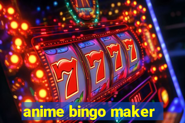 anime bingo maker