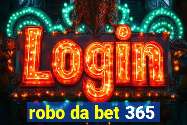 robo da bet 365