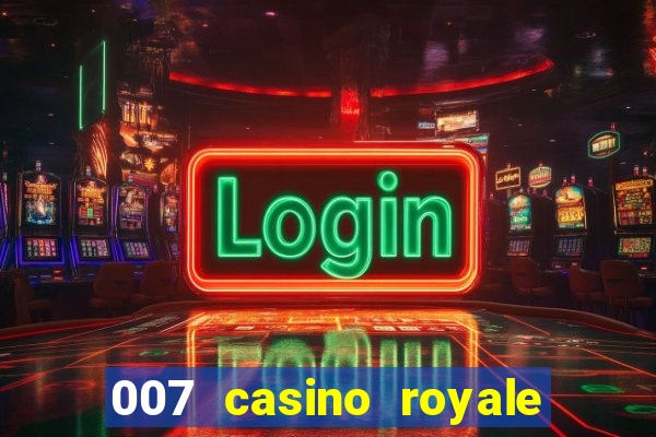 007 casino royale rede canais