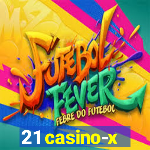 21 casino-x