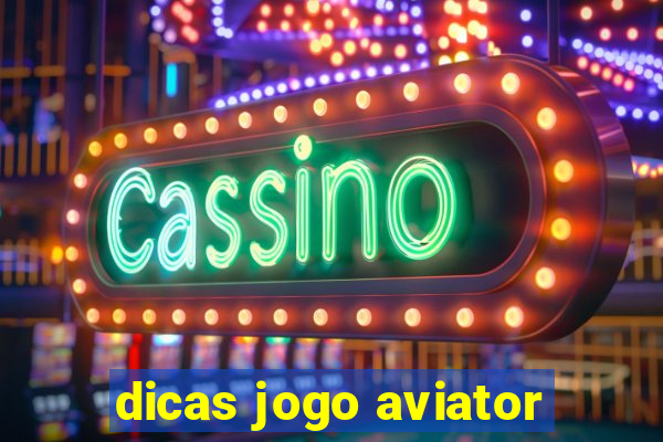 dicas jogo aviator