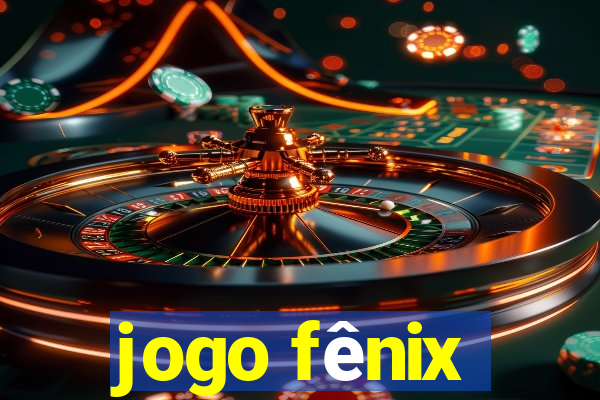 jogo fênix