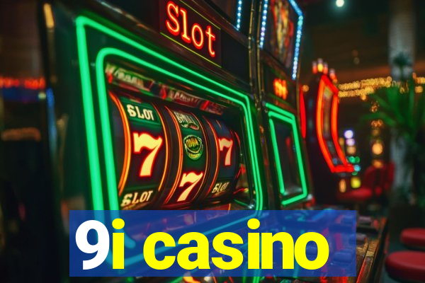 9i casino