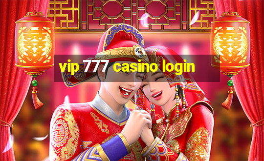 vip 777 casino login