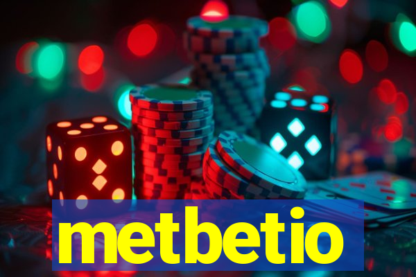 metbetio