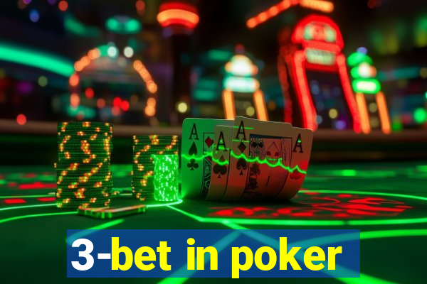 3-bet in poker