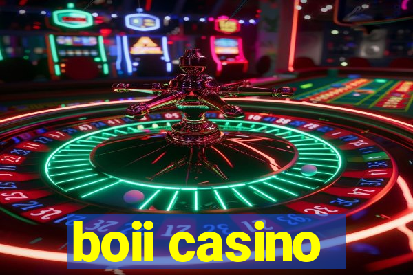 boii casino