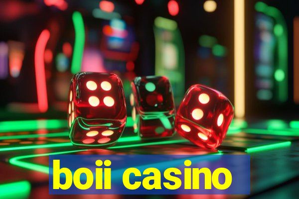 boii casino