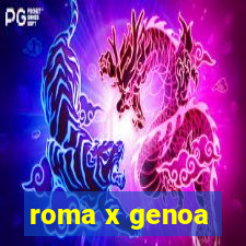 roma x genoa