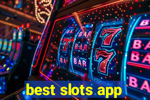 best slots app