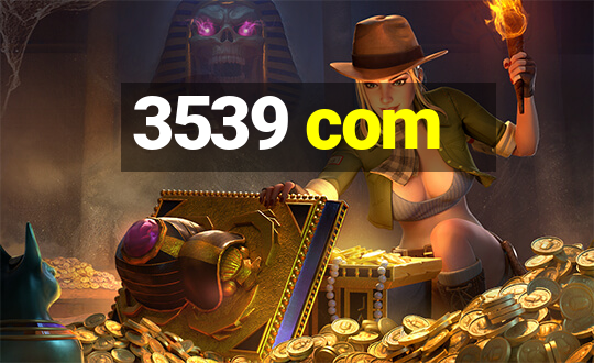 3539 com